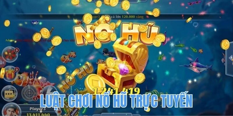 Khám phá cách chơi nổ hũ trực tuyến