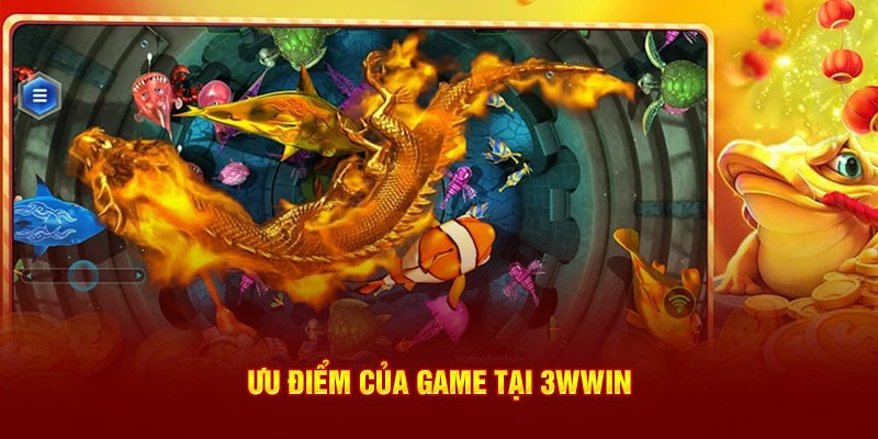 Ưu điểm của game tại 33WIN